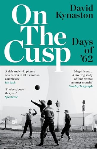 David Kynaston - On The Cusp Days Of '62 - Paperback - G245Z-image