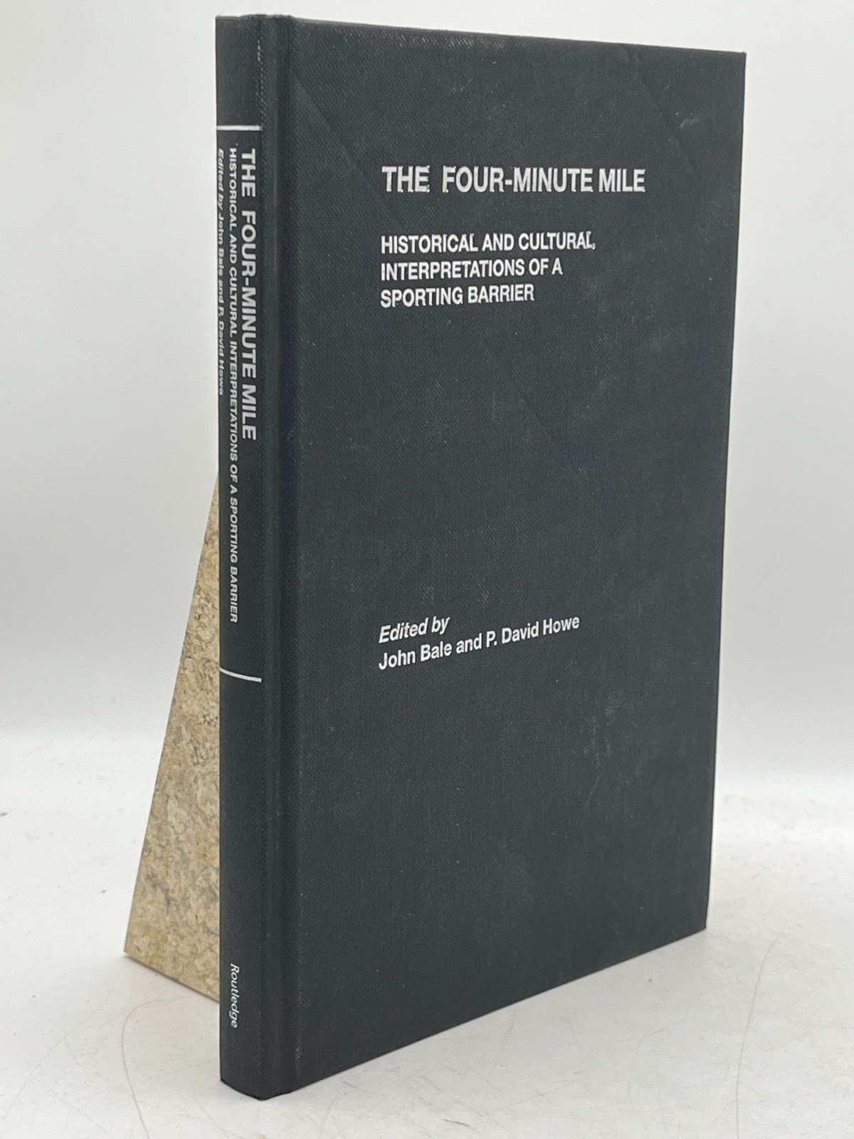 The Four Minute Mile John Bale P David Howe Hardcover Routledge Sports History