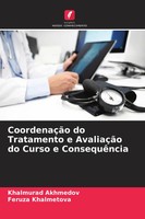 Khalmurad Akhmedov (U. A.) | CoordenaçãO Do Tratamento E AvaliaçãO Do Curso E...