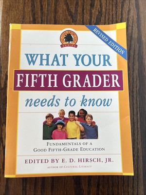 Core Knowledge Ser.: What Your Fifth Grader Needs to Know : Fundamentals of a...
