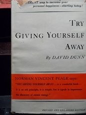 Try giving yourself away;: Greater happiness--now