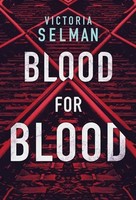 Selman, V: Blood For Blood | Victoria Selman | Englisch | Taschenbuch | 2019