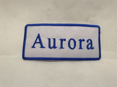 AURORA   NEW EMBROIDERED  SEW / IRON ON NAME PATCH 1-1/2t  X 3-1/2w