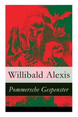 Pommersche Gespenster - Vollst?Ndige Ausgabe
