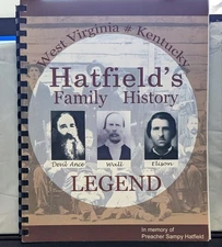 Hatfield's Family History Legend, Wanda Hatfield Evans, Hatfield McCoy Feud