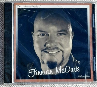 ''The Collective Works of FINNIAN McGURK, Vol 2'' CD NEW & SEALEF