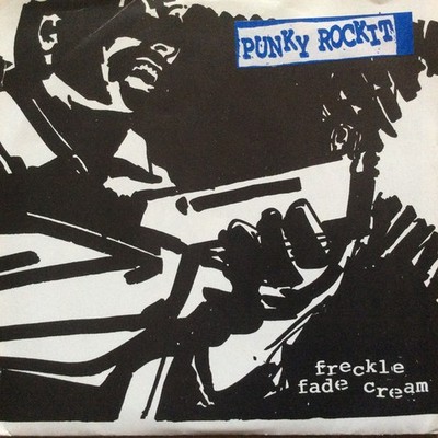 Punky Rockit - Freckle Fade Cream (7'') (Very Good Plus (VG+)) - 3897326131