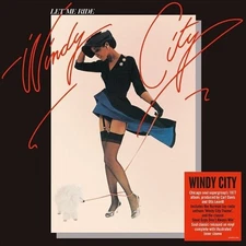 WINDY CITY LET ME RIDE NEW VINYL