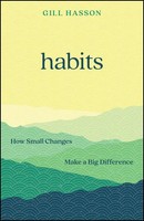 Habits: How Small Changes Make A Big Difference | Gill Hasson | Taschenbuch