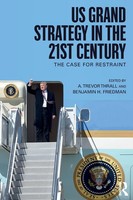 A. Trevor Thrall (U. A.) | US Grand Strategy In The 21St Century | Taschenbuch