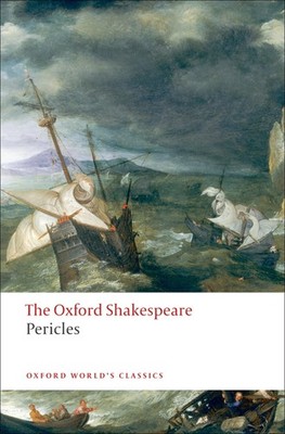 Pericles: The Oxford Shakespeare (The ^AOxford Shakespeare)