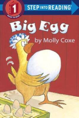 Big Egg (Step-Into-Reading, Step 1) - Paperback By Coxe, Molly - GOOD