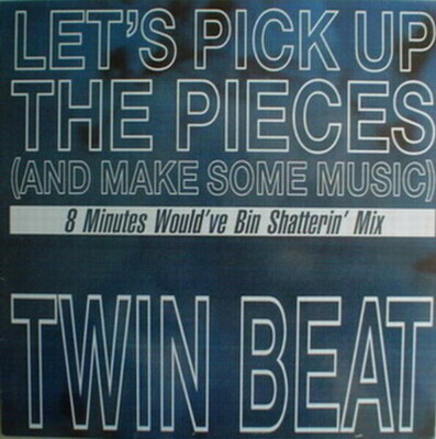 Twin Beat, Twin-Beat Lets Pick Up The Pieces (And Make Some Music) NEAR MINT