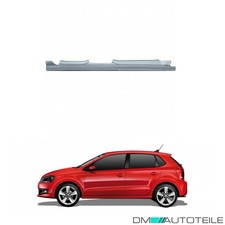 Einstiegblech rechts Reparaturblech Schweller Türschweller für VW Polo V (6R)