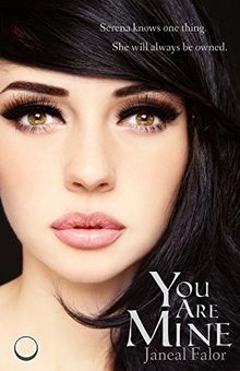 You Are Mine (Mine Series) von Falor, Janeal | Buch | Zustand sehr gut