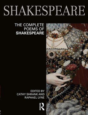 The Complete Poems of Shakespeare (Longman Annotated English Poets). Shrank, Cat