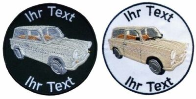 Trabant 601 patch patch embroidered with text of choice 8 cm (846-1)