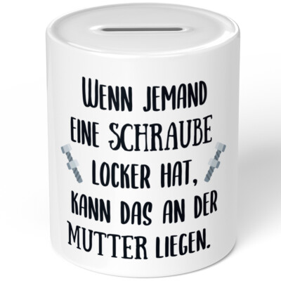 Wenn jemand eine Schraube locker hat, kann das an der Mutter liegen 10701002411