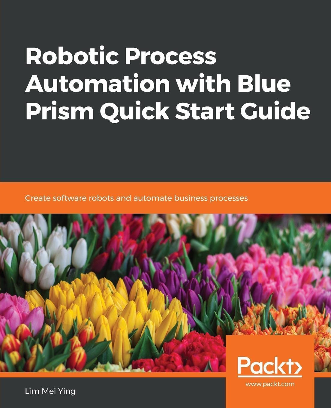 Thumbnail - Lim Mei Ying | Robotic Process Automation With Blue Prism Quick Start