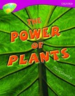 Oxford Reading Tree: Level 10: Treetops Non-Fiction: the Power of Plants by Claire Llewellyn (Paperback, 2005)