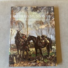 Alfred Munnings; Memory The War Horse & the Canadians in 1918. Book & Provenance