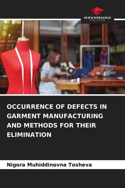 Nigora Muhiddinovna Tosheva | Occurrence Of Defects In Garment Manufacturing...-image