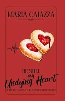Maria Caiazza | Be Still My Undying Heart | Taschenbuch | Englisch (2025)