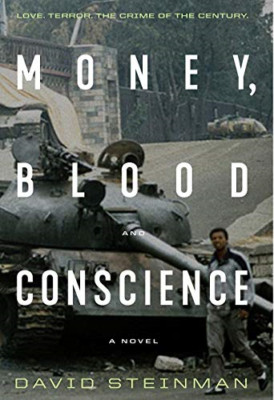 Money, Blood & Conscience: A Novel of Ethiopia's Democr - Hardback NEW Steinman,