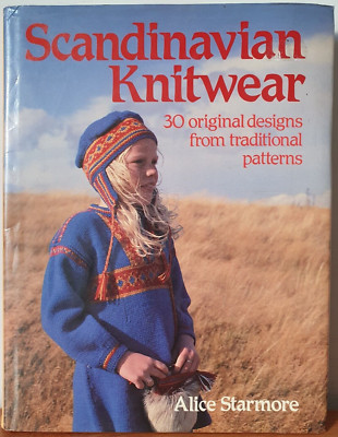 Scandinavian Knitwear 30 Original Designs Traditional Patterns, Alice Starmore