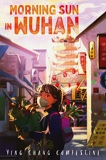 Morning Sun in Wuhan, Hardcover by Compestine, Ying Chang, Brand New, Free sh...