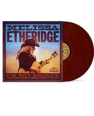 I'm Not Broken (Live from Topeka Correctional Facility) by Etheridge, Melissa...