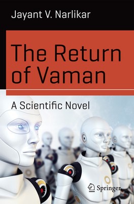 The Return of Vaman - A Scientific Novel (Science and Fiction)