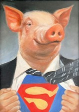 Dagmar Riese 1953 Kiel - lebt in Hamburg "Super  Schwein -  Pig"  Ölgemälde