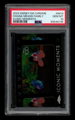 2023 Topps Chrome Disney100 Iconic Moments: #IM14 Ohana Means Family PSA 10