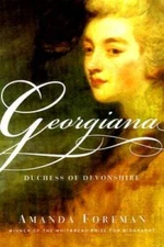 Georgiana: Duchess of Devonshire - Hardcover By Foreman, Amanda - VERY GOOD
