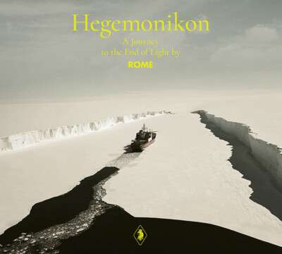 ROME   Hegemonikon   A Journey to the End of Light(CD)Tri 777
