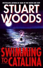 Swimming to Catalina: A Novel - Stuart Woods, 9780060183691, hardcover