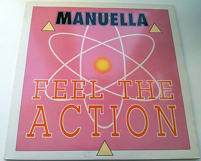 Manuella - Feel The Action 12 Inch Vinyl 1989 Hi Tension Records High Energy NM