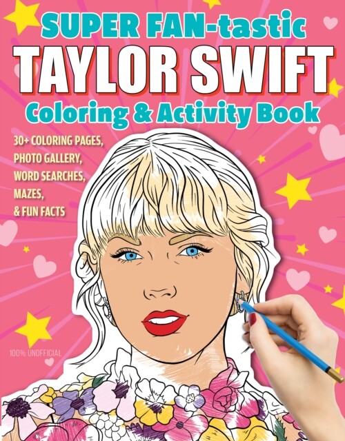 SUPER FAN-tastic Taylor Swift Coloring & Activity Book - Free Tracked Delivery
