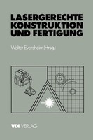 Lasergerechte Konstruktion Und Fertigung Walter Eversheim