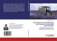 Ali Saeed M. Al-Sarar | The Impact Of Variable Flow Rate System On Pesticide...