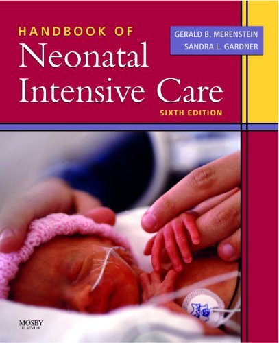 Merenstein & Gardner's Handbook of Neonatal Intensive - Gardner