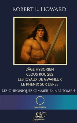 Robert E. Howard | Conan, les chroniques Cimmériennes | Taschenbuch (2025)