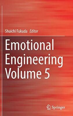 Emotional Engineering, Vol.5 by Shuichi Fukuda (Hardcover) (New)