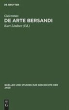 De Arte Bersandi : Ein Tractat Des 13. Jahrhu...
