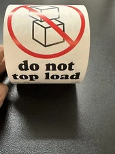 4”x5” Do Not Top Load" Labels, Red 500/Roll