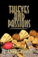 L. Eugene Hopkins | Thieves And Passions | Taschenbuch | Englisch (2003)