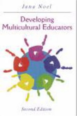Developing Multicultural Educators Paperback Jana Noel
