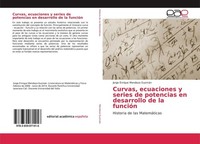 Curvas, Ecuaciones Y Series De Potencias En Desarrollo De La FuncióN Jorge Enriq