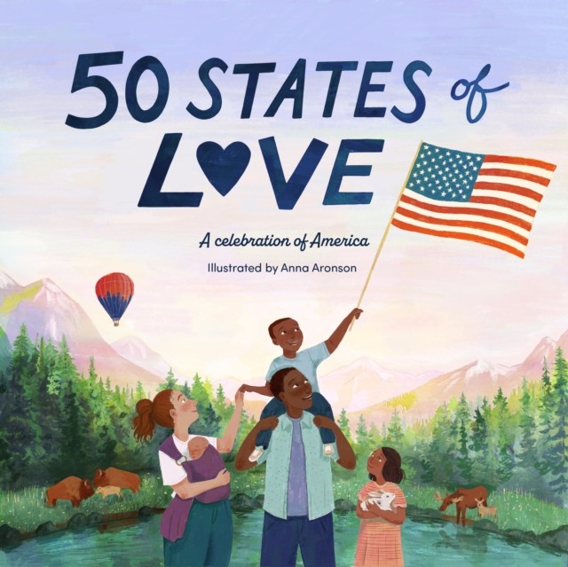 50 States of Love by Anna Aronson HARDBACK 9781836006077